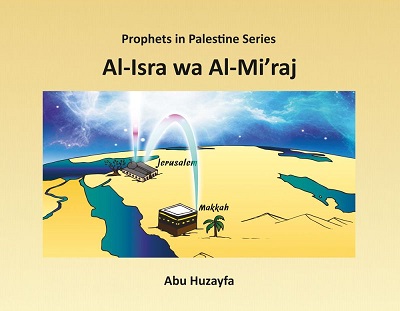(image for) Prophets in Palestine: Al-Isra wa al-Miraj